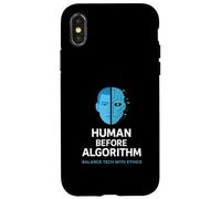 Human Before Algorithm - AI Ethics Graphic, Tech Awareness Case for iPhone X/XS
