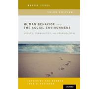 Human Behavior and the Social Environment, Macro Level: Groups, Communities, And Organizations