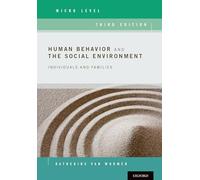 Human Behavior and the Social Environment, Micro Level: Individuals And Families