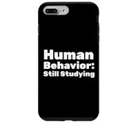 Human Behavior: Still Studying Case for iPhone 7 Plus/8 Plus