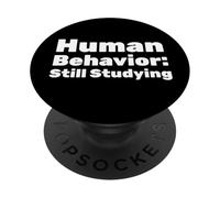 Human Behavior: Still Studying PopSockets Adhesive PopGrip
