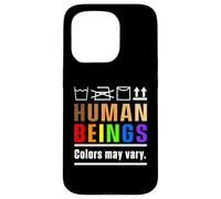Human Being Colors May Vary LGBTQ Homosexual Bisexual Love Case for iPhone 15 Pro