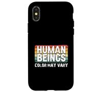 Human Beings Color May Vary Fun Eracism Anti-Racism Equality Case for iPhone X/XS