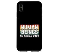 Human Beings Color May Vary Fun Eracism Anti-Racism Equality Case for iPhone XS Max