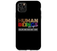 Human Beings Colors May Vary Equality Diversity Pride Case for iPhone 11 Pro Max