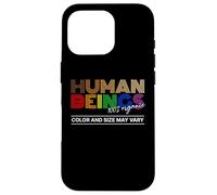 Human Beings Colors May Vary Equality Diversity Pride Case for iPhone 16 Pro
