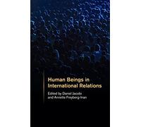 Human Beings in International Relations