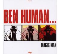 Human, Ben - Magic Man