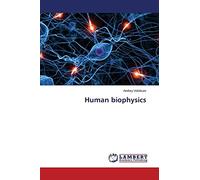 Human biophysics