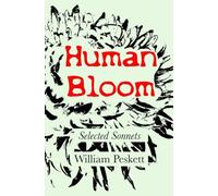 Human Bloom: Selected Sonnets (Sonnets of our time)