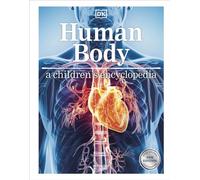 HUMAN BODY A CHILDRENS ENCYCLOPEDIA by DK Hardback Self Help Business