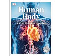Human Body: A Visual Encyclopedia