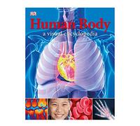 [Human Body: A Visual Encyclopedia] (By: DK Publishing) [published: June, 2012]