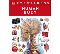 Human Body: (DK Eyewitness)