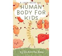 Human Body for Kids: 1 (Science for Kids)