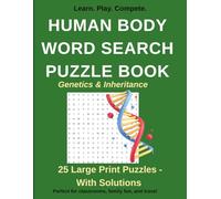 Human Body Word Search Puzzle Book: Genetics & Inheritance -: 25 Large Print Multiplayer Puzzles with Solutions - Learn, Play & Compete