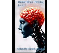 Human Brain Defeated by AI ?