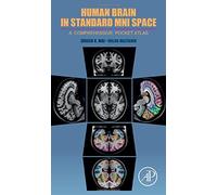 Human Brain in Standard MNI Space: A Comprehensive Pocket Atlas