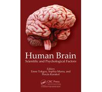Human Brain : Scientific and Psychological Factors