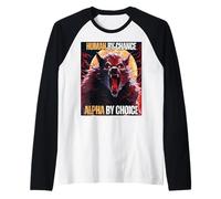 Human by Chance Alpha by Choice Cool Funny Alpha Wolf Meme Raglan Baseball Tee