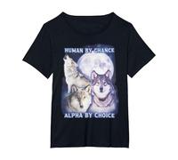 Human by Chance Alpha by Choice Cool Funny Wolf T-Shirt, Women's Plus, Black, 6X