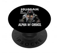 Human By Chance Alpha By Choice Funny Alpha PopSockets Adhesive PopGrip