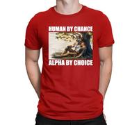 Human by Chance Alpha by Choice Funny Werewolf Wolf Meme Men's T-Shirt, red, M