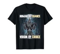 Human By Chance Alpha By Choice Funny Werewolf Wolf Meme T-Shirt