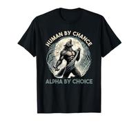 Human By Chance Alpha By Choice Funny Wolf Meme T-Shirt