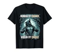 Human By Chance Virgin By Choice T-Shirt