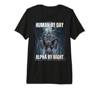 Human by Day Alpha by Night Wolf Meme Premium T-Shirt