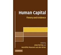 Human Capital: Advances in Theory and Evidence