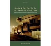 Human Capital for the Knowledge Economy : Upskill Journeys in Advanced Capitalist Democracies