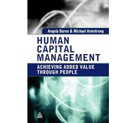 Human Capital Management: Achieving Added Value Through People