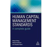 Human Capital Management Standards: A Complete Guide