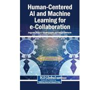 Human-Centered AI and Machine Learning for e-Collaboration