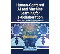 Human-Centered AI and Machine Learning for e-Collaboration