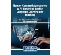 Human-Centered Approaches to AI-Enhanced English Language Learning and Teaching