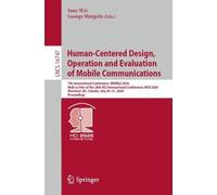 Human-Centered Design, Operation and Evaluation of Mobile Communications: 7th International Conference, MOBILE 2026, Held as Part of the 28th HCI ... (Lecture Notes in Computer Science, 16747)