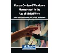 Human-Centered Workforce Management in the Age of Digital Work