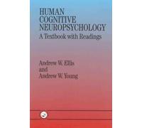 Human Cognitive Neuropsychology: A Textbook with Readings by Andrew W. Ellis (1996-12-17)