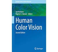 Human Color Vision (Springer Series in Vision Research)