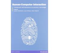 Human-computer interaction. Fondamenti teorici e metodologici per lo studio dell'interazione tra persone e tecnologie