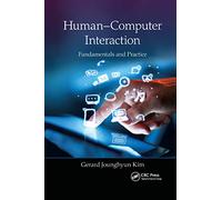 Human-Computer Interaction: Fundamentals and Practice