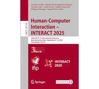 Human-Computer Interaction - INTERACT 2025: 20th IFIP TC 13 International Conference, Belo Horizonte, Brazil, September 8-12, 2025, Proceedings, Part ... (Lecture Notes in Computer Science, 16110)