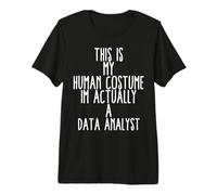 Human Costume Data Analyst Big Data Science Analysis Storage Premium T-Shirt