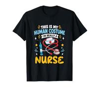 Human Costume I'm Really A Nurse Halloween Proud Job T-Shirt