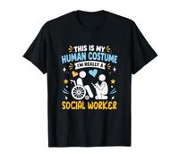 Human Costume I'm Really A Social Worker Halloween Proud Job T-Shirt