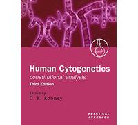 Human Cytogenetics: Constitutional Analysis: A Practical Approach: 240 (Practical Approach Series)