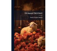 Human Destiny
